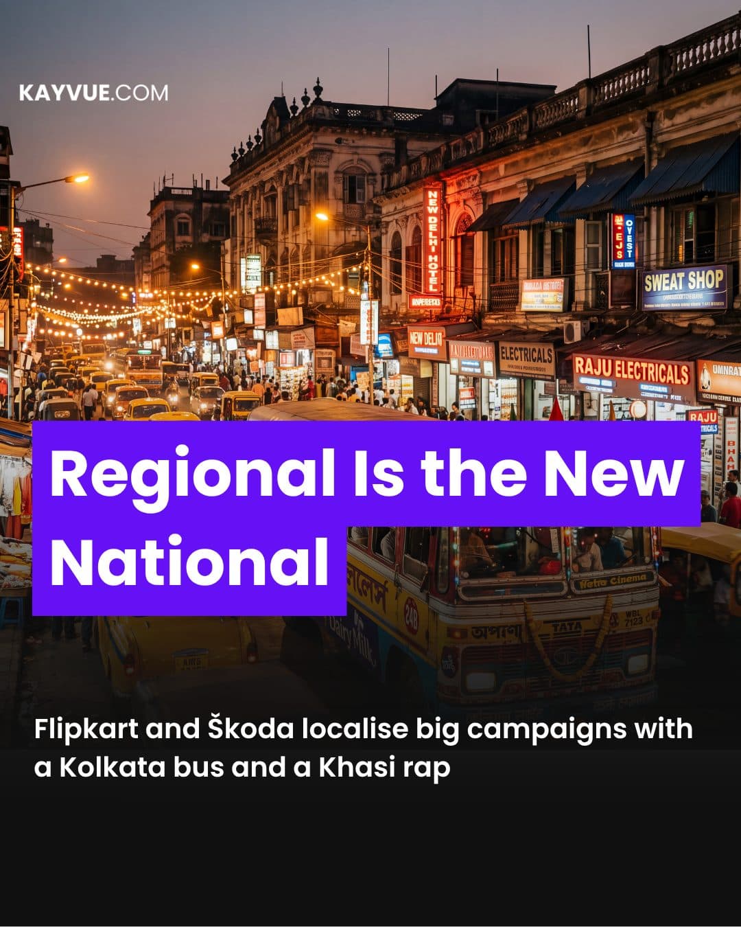Regional Is the New National: What Flipkart and Škoda Know About Indian Audiences